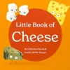Board Books-Chunky Deli Little Book of Cheese